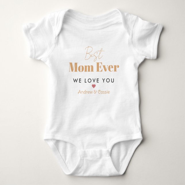 Best mum ever baby bodysuit (Front)