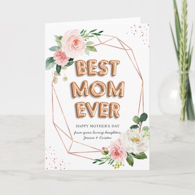 Best Mum Ever Balloon Text Elegant Blush Floral Card (Front)