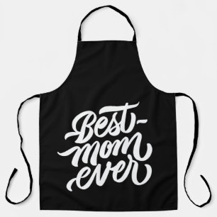 Best Mum Ever Black and White Script Typography Apron