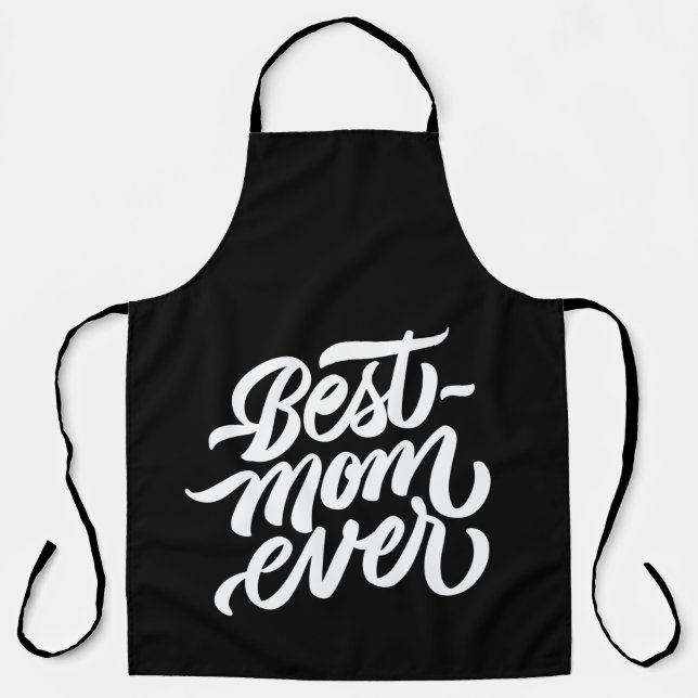 Best Mum Ever Black and White Script Typography Apron (Front)