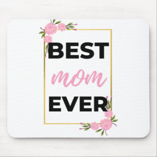 Best Mum Ever black Mouse Pad