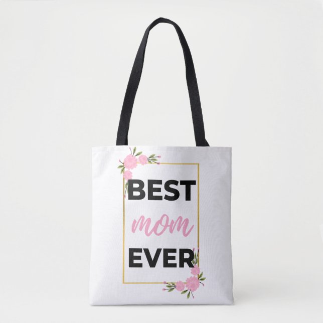 Best Mum Ever black Tote Bag (Front)