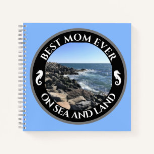 Best Mum Ever Blue Atlantic Ocean Rocky Seashore Notebook