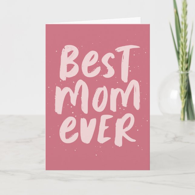 Best mum ever bold trendy pink Mother's Day Card (Front)