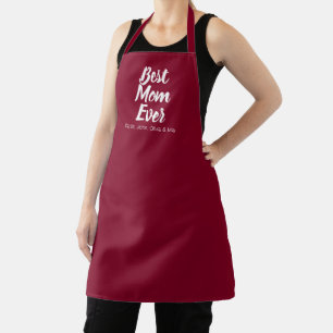 Best Mum Ever burgundy custom script text cute Apron