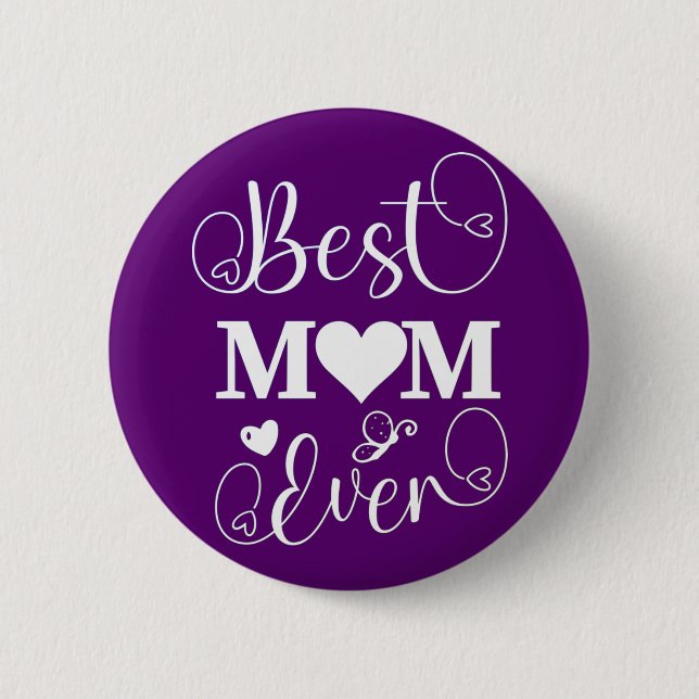 Best Mum Ever Button (Front)