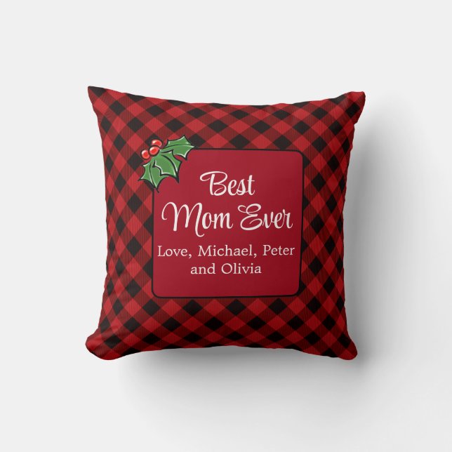Best Mum ever Christmas classic Red Plaid Holly  Cushion (Front)