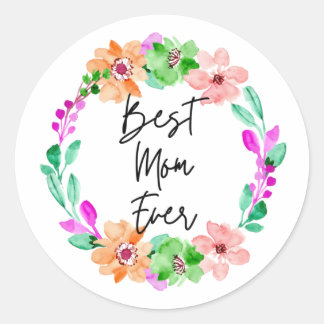 best mum ever classic round sticker