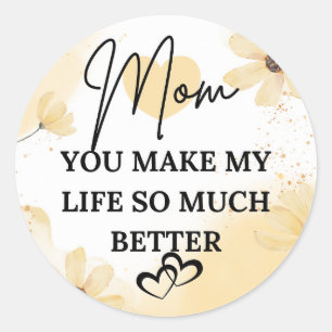 Best mum ever classic round sticker