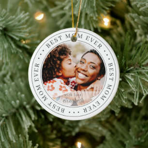 Best Mum Ever Classic Simple Photo Ceramic Ornament