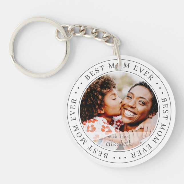 Best Mum Ever Classic Simple Photo Key Ring (Front)