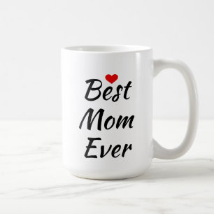 Best Mum Ever Coffee Mug
