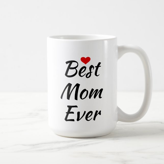 Best Mum Ever Coffee Mug (Right)