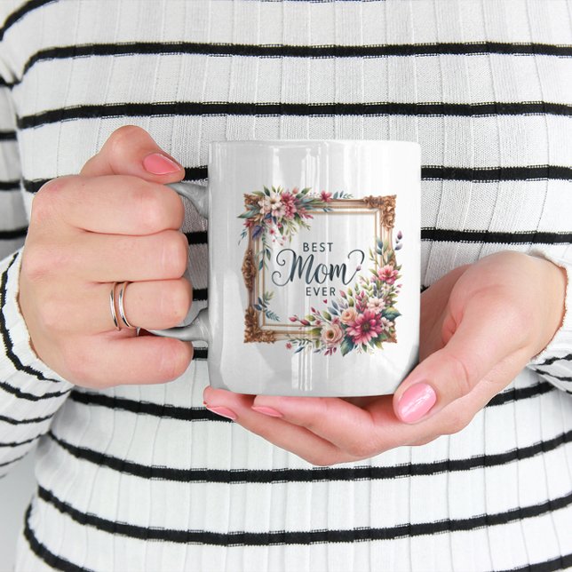 Best Mum Ever Coffee Mug Gift Idea For Mum (Creator Uploaded)