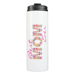Best Mum Ever Colourful Floral Thermal Tumbler
