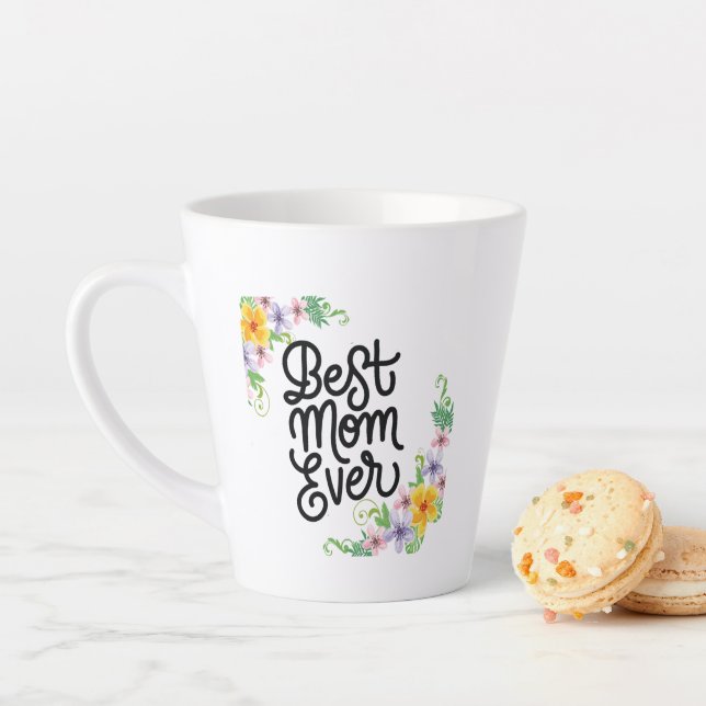 Best Mum Ever Colourful Latte Mug (In Situ)