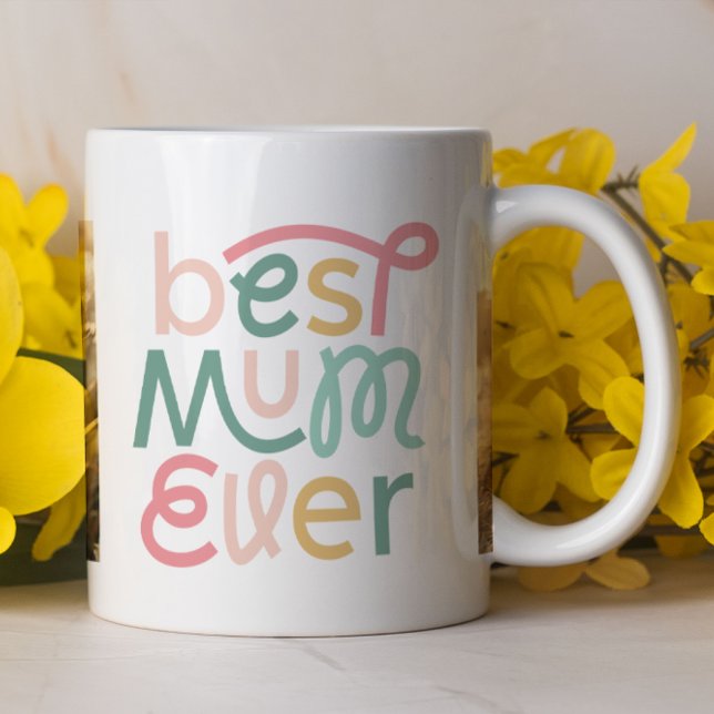 Best mum ever colourful modern typography photo mug (Creator Uploaded)