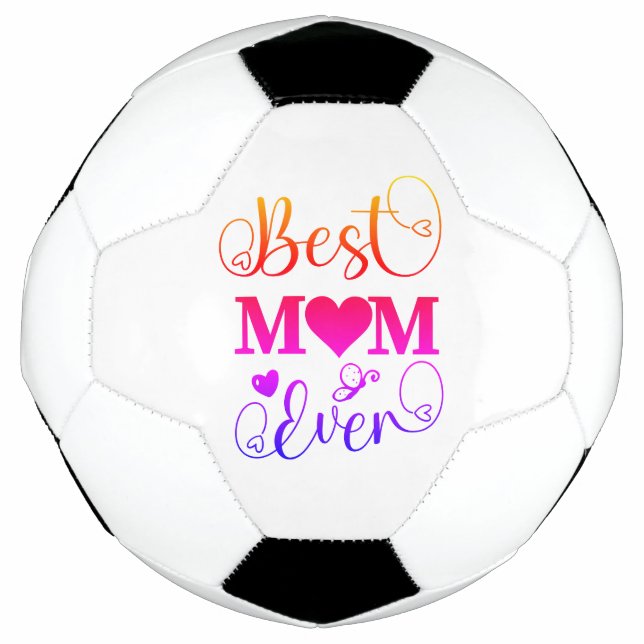 Best Mum Ever Colourful Ombre Typography Script  Soccer Ball (Front)