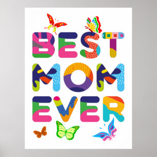 Best Mum Ever Colourful Poster