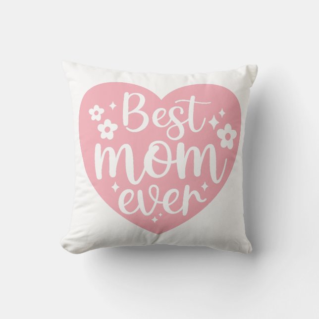 Best Mum Ever Cushion (Front)