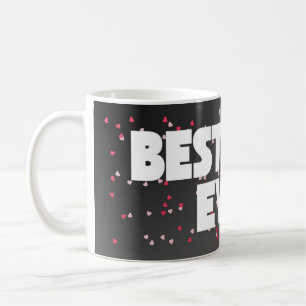 Best Mum Ever Custom Mug – Personalised Coffee Cup