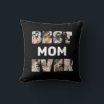 Best mum ever custom Photo Collage, black  Cushion<br><div class="desc">Best mum ever custom Photo Collage,  black Throw Pillow</div>