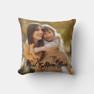 Best Mum Ever - Custom Photo Gift Cushion