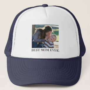 Best Mum Ever Custom Photo  Trucker Hat