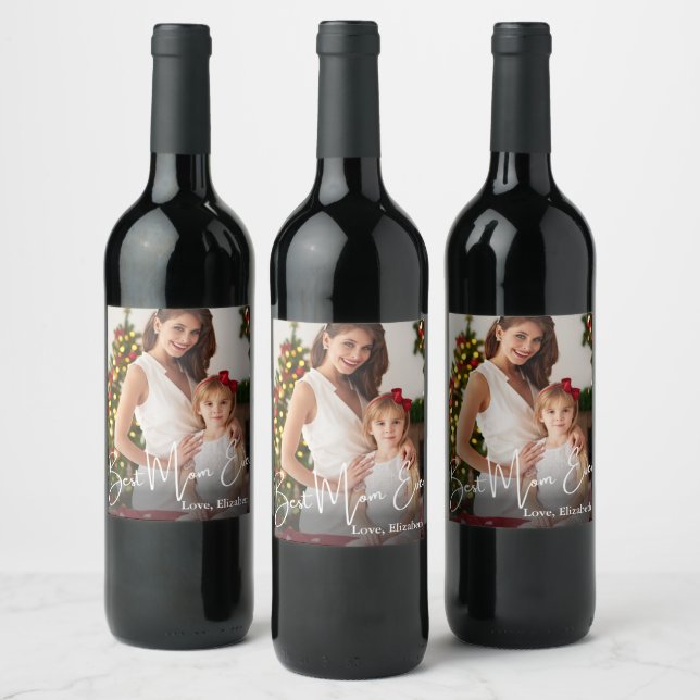 Best Mum Ever Custom Photo Wine Label (Bottles)