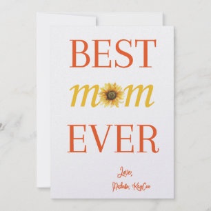 Best Mum Ever, Custom Sunflower Mother’s Day Card