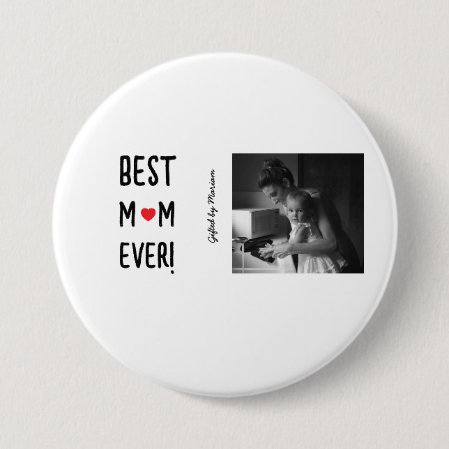Best Mum Ever Customisable Name 7.5 Cm Round Badge (Front)