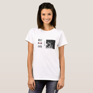 Best Mum Ever Customisable Name T-Shirt