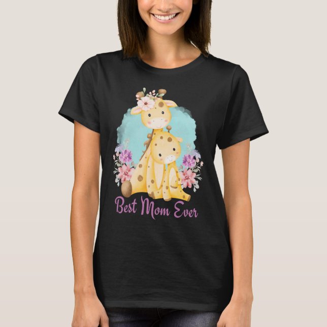 Best Mum Ever Cute Baby Giraffe and Mum Themed T-Shirt (Front)