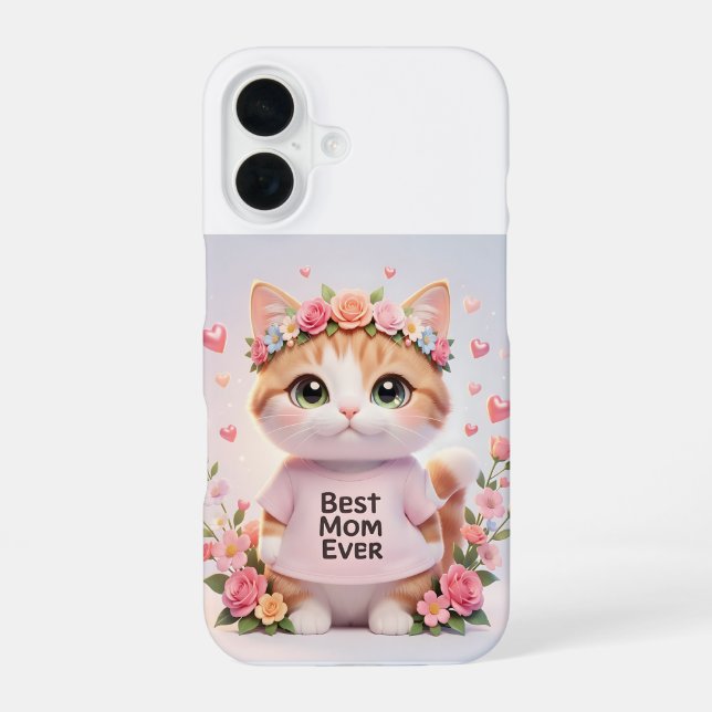 Best Mum Ever Cute Floral Cat iPhone 16 Case Adora (Back)