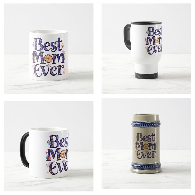 Best Mum Ever Cute Flowers Mother's Day Coffee Mug (best mom ever mugs)