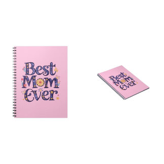Best Mum Ever Cute Flowers Mother's Day Notebook