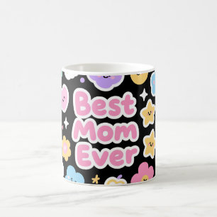 Best Mum Ever Cute Kids Style Design Coffee Mug