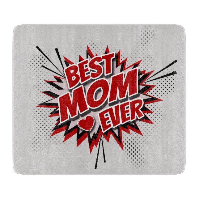 Best Mum Ever Cutting Board (Front)