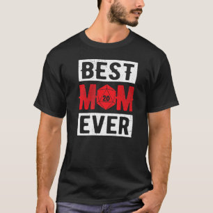 Best Mum Ever D20 Dice Role Player RPG Tabeletop M T-Shirt