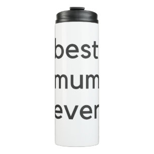 best mum ever dark thermal tumbler