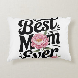 "Best Mum Ever"  Decorative Cushion