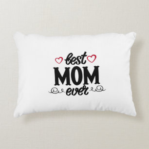 Best Mum Ever Decorative Cushion