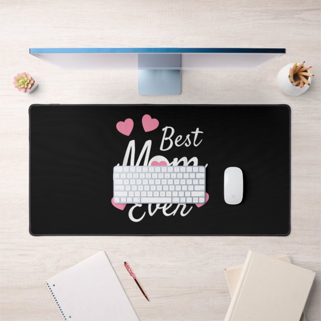 Best Mum Ever Desk Mat (Office 1)