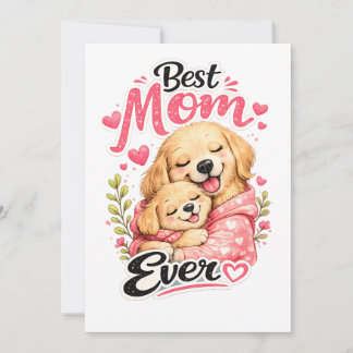 Best Mum Ever Dog Cute Mother and Puppy Animal Lov Card
