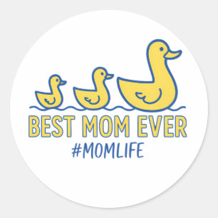 Best Mum Ever Duck Family Cute Mother Gift Classic Round Sticker