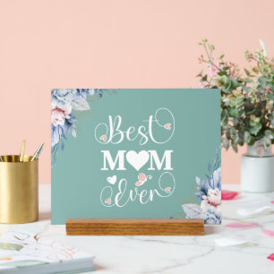 'Best Mum Ever' elegant floral gift Acrylic Sign