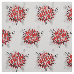 Best Mum Ever Fabric