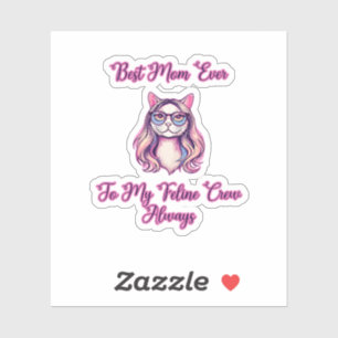 Best Mum Ever Feline Crew Cat Lover