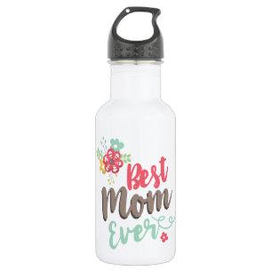 Best Mum Ever Floral 532 Ml Water Bottle