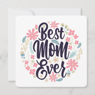 Best Mum Ever Floral Holiday Card